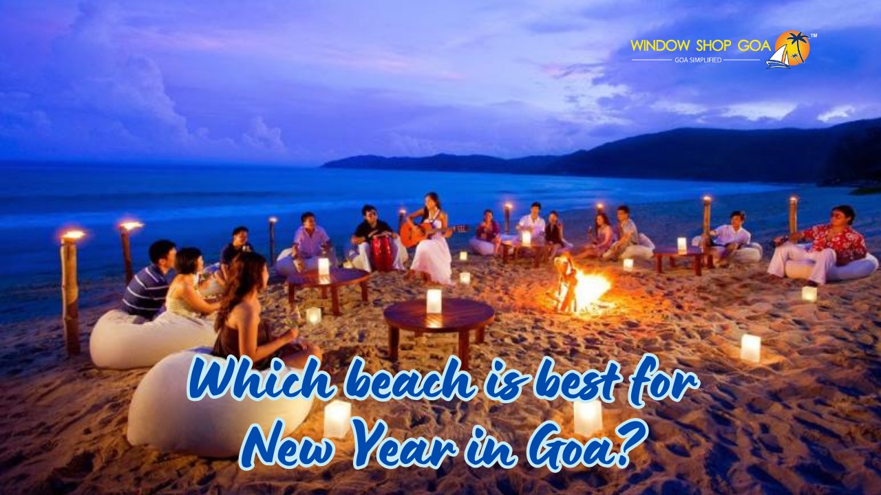 Which is the best place to celebrate New Year in Goa?